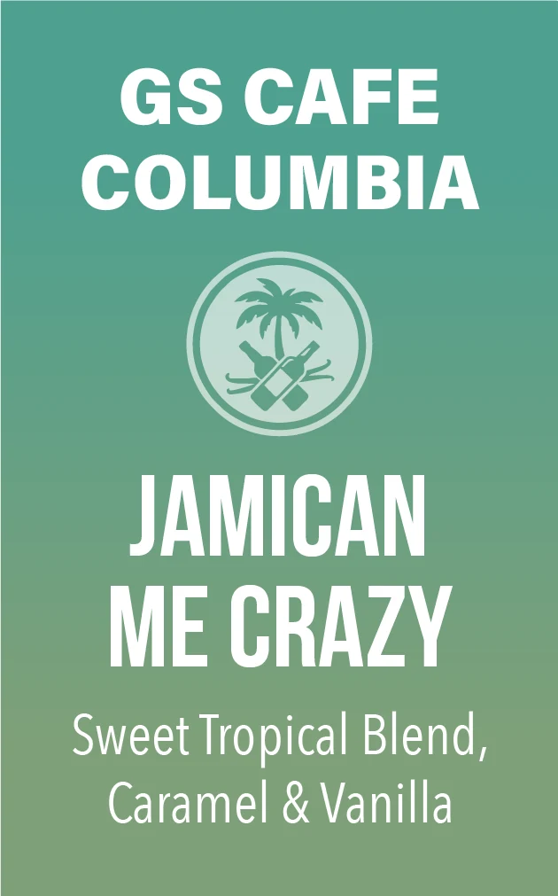 Jamaican Me Crazy flavored coffee at GS Cafe Columbia